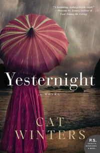 Cover image for Yesternight: A Novel
