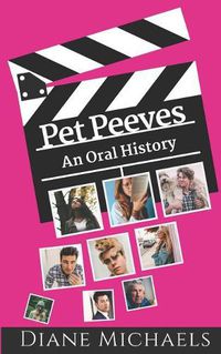 Cover image for Pet Peeves: An Oral History