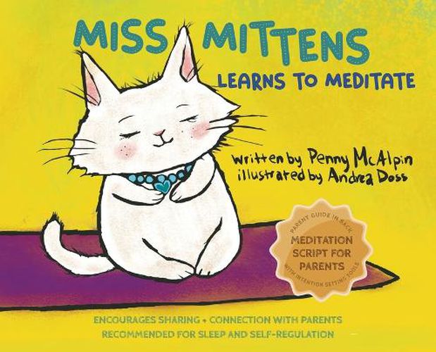 Cover image for Miss Mittens Learns to Meditate