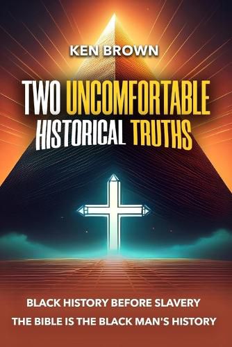Cover image for Two Uncomfortable Historical Truths