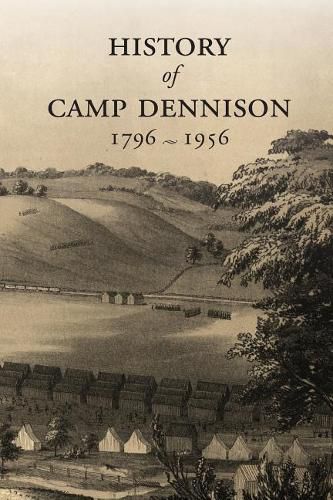 Cover image for History of Camp Dennison 1796-1956