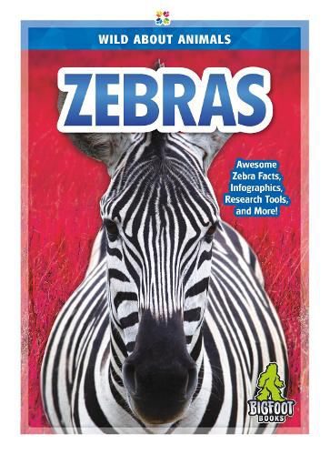 Wild About Animals: Zebras