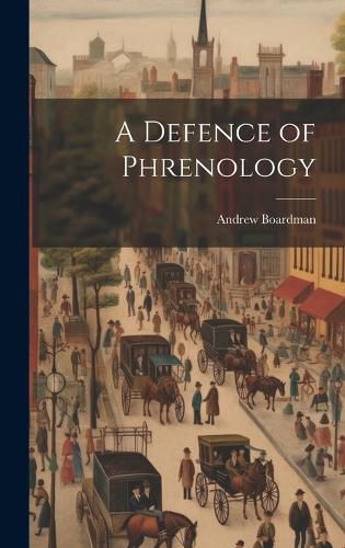 Cover image for A Defence of Phrenology