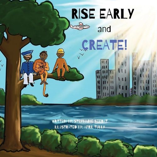 Cover image for Rise Early and Create