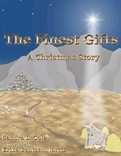 Cover image for The Finest Gifts: A Christmas Story