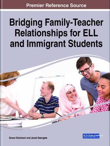 Cover image for Bridging Family-Teacher Relationships for ELL and Immigrant Students