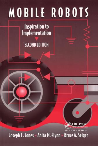 Mobile Robots: Inspiration to Implementation, Second Edition