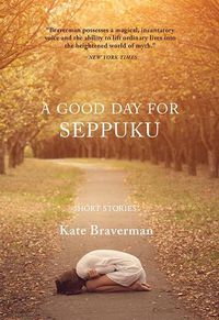 Cover image for A Good Day for Seppuku: Stories