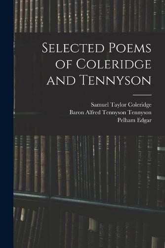 Cover image for Selected Poems of Coleridge and Tennyson