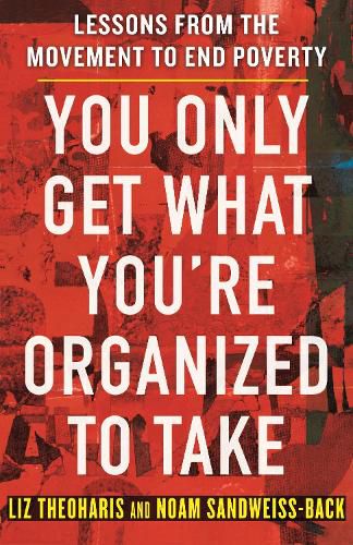 Cover image for You Only Get What You're Organized to Take