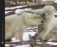 Cover image for The Polar Bear Scientists