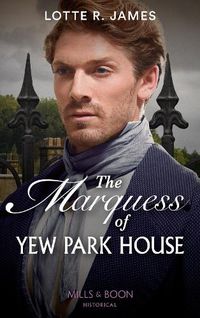 Cover image for The Marquess Of Yew Park House