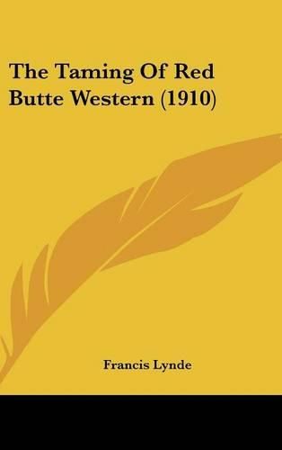 The Taming of Red Butte Western (1910)