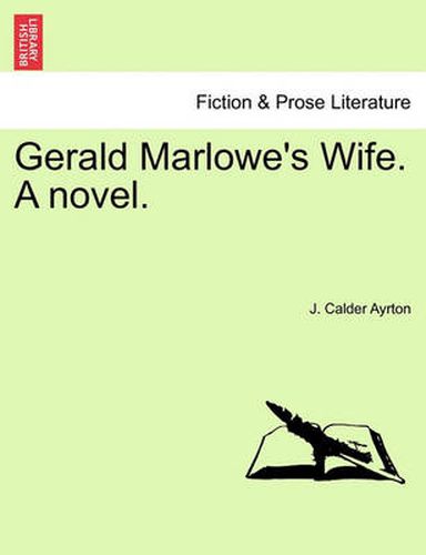 Cover image for Gerald Marlowe's Wife. a Novel.