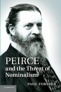 Cover image for Peirce and the Threat of Nominalism