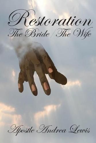 Restoration: The Bride / The Wife