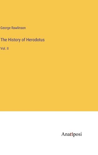 Cover image for The History of Herodotus