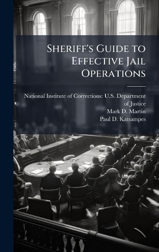 Cover image for Sheriff's Guide to Effective Jail Operations