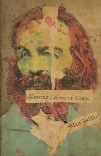 Cover image for Mowing Leaves of Grass