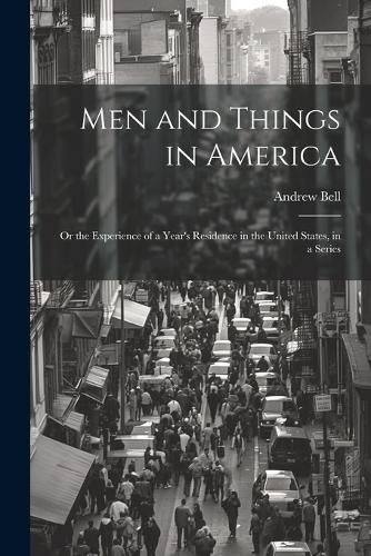 Men and Things in America