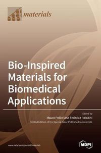 Cover image for Bio-Inspired Materials for Biomedical Applications