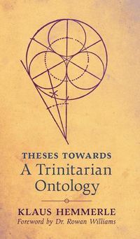 Cover image for Theses Towards A Trinitarian Ontology