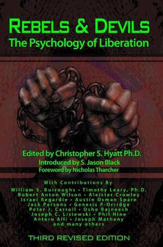 Rebels & Devils: The Psychology of Liberation: 2nd Revised Edition