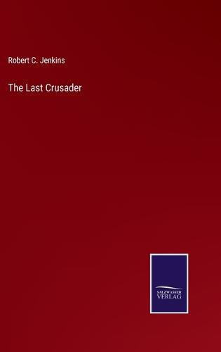 Cover image for The Last Crusader