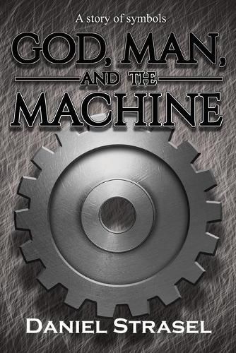 God, Man, and The Machine