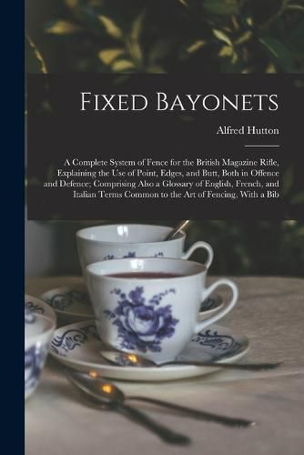 Cover image for Fixed Bayonets