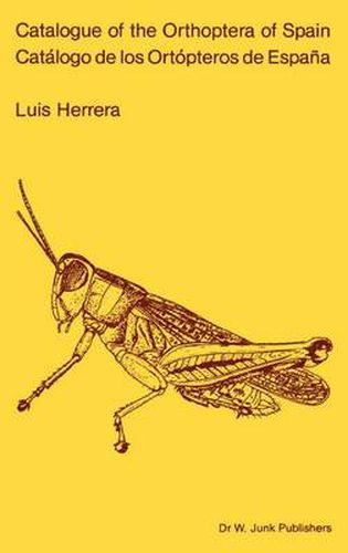 Cover image for Catalogue of Orthoptera of Spain / Catalogo de los Ortopteros de Espana