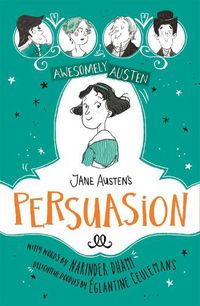 Cover image for Awesomely Austen - Illustrated and Retold: Jane Austen's  Persuasion