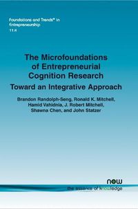 Cover image for The Microfoundations of Entrepreneurial Cognition Research: Toward an Integrative Approach