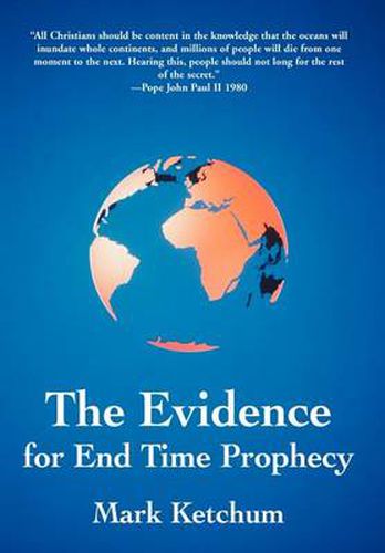 Cover image for The Evidence for End Time Prophecy