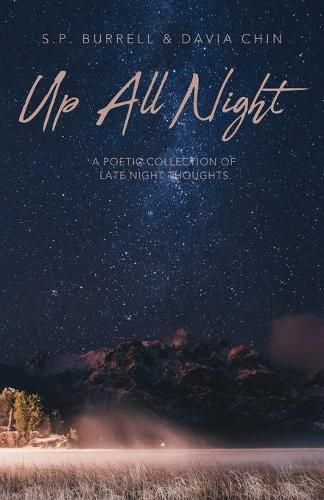 Up All Night: A Poetic Collection of Late Night Thoughts