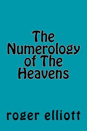 Cover image for The Numerology of The Heavens
