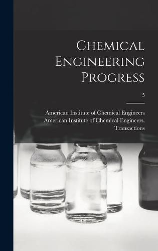 Chemical Engineering Progress; 5