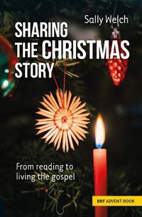 Cover image for Sharing the Christmas Story: From reading to living the gospel