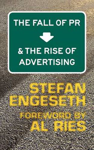 Cover image for The Fall of PR & the Rise of Advertising