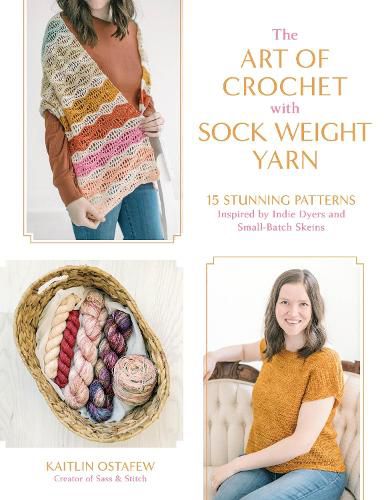 Cover image for The Art of Crochet with Sock Weight Yarn