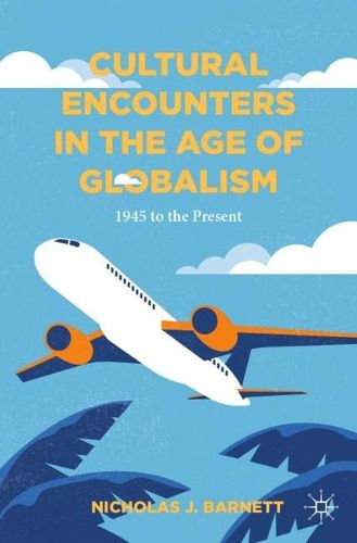 Cover image for Cultural Encounters in the Age of Globalism