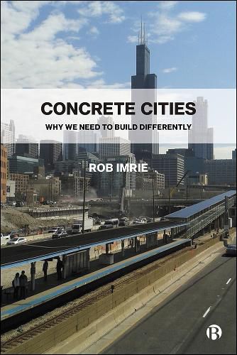 Cover image for Concrete Cities: Why We Need to Build Differently