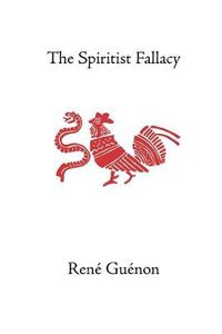 Cover image for The Spiritist Fallacy