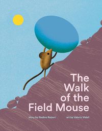 Cover image for The Walk of the Field Mouse