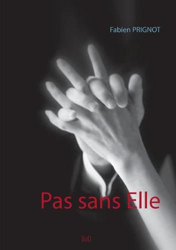 Cover image for Pas sans Elle