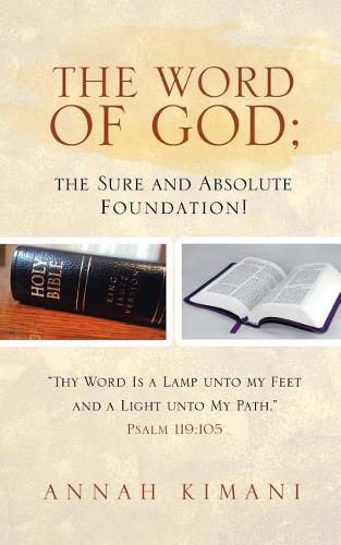 Cover image for The Word of God; the Sure and Absolute Foundation!