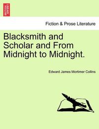 Cover image for Blacksmith and Scholar and from Midnight to Midnight.