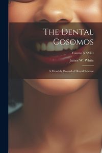 Cover image for The Dental Cosomos