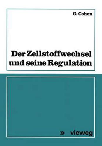 Cover image for Der Zellstoffwechsel Und Seine Regulation