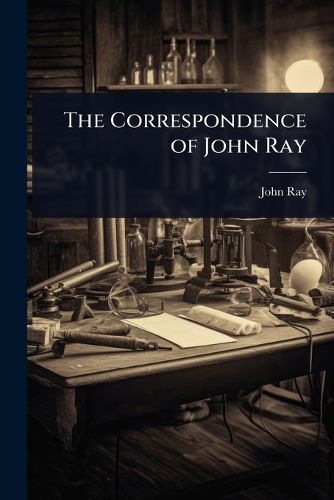 Cover image for The Correspondence of John Ray